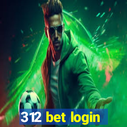 312 bet login